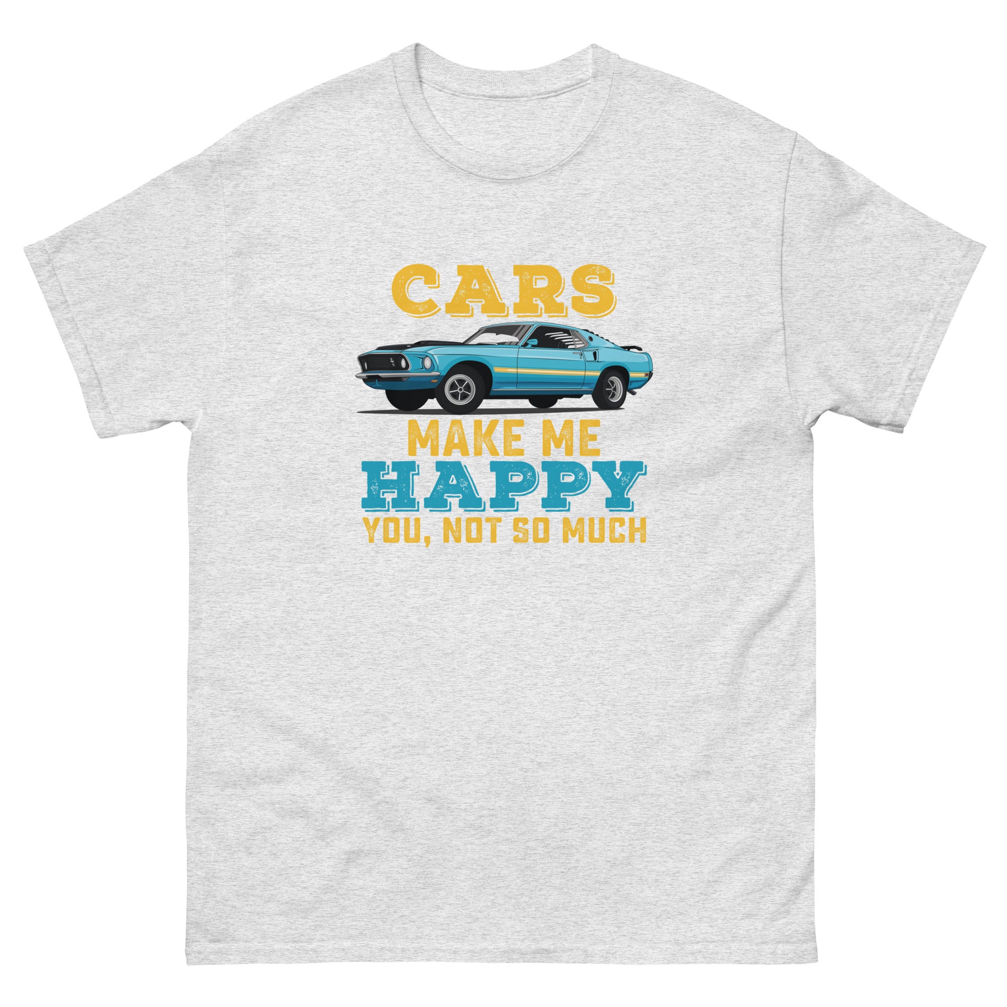 Cars Make Me Happy classic tee